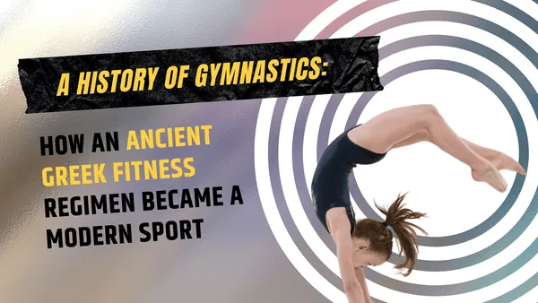 The History and Evolution of Gymnastics: A Journey of Strength, Grace, and Athleticism